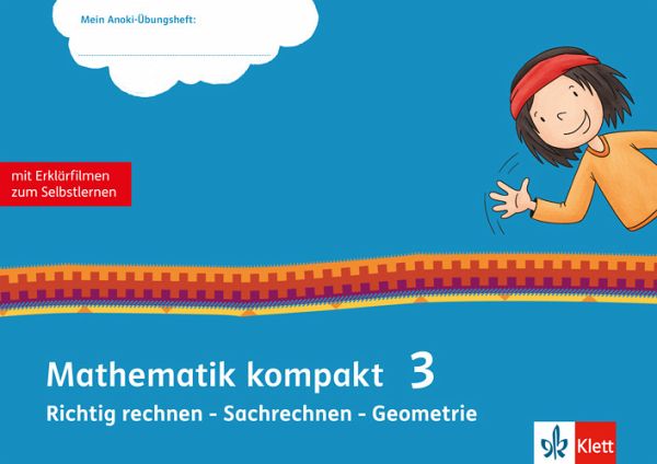 Mathematik kompakt 3. Richtig rechnen - Sachrechnen - Geometrie -  Schulbücher portofrei bei bücher.de