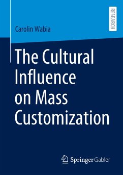 The Cultural Influence on Mass Customization - Wabia, Carolin