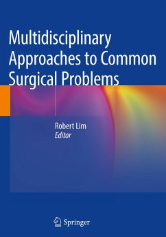 Multidisciplinary Approaches to Common Surgical Problems