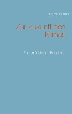 Zur Zukunft des Klimas