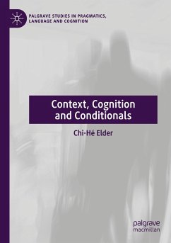 Context, Cognition and Conditionals - Elder, Chi-Hé