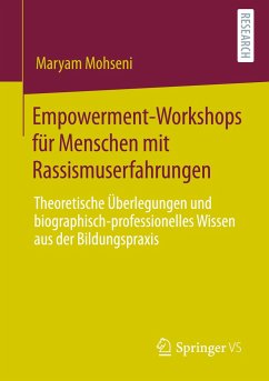 Empowerment-Workshops für Menschen mit Rassismuserfahrungen - Mohseni, Maryam