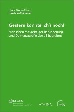 Gestern konnte ich's noch! - Pitsch, Hans-Jürgen;Thümmel, Ingeborg