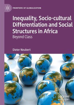 Inequality, Socio-cultural Differentiation and Social Structures in Africa - Neubert, Dieter