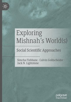 Exploring Mishnah's World(s) - Fishbane, Simcha;Goldscheider, Calvin;Lightstone, Jack N.