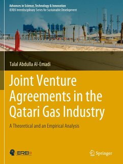 Joint Venture Agreements in the Qatari Gas Industry - Al-Emadi, Talal Abdulla