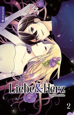 Liebe & Herz Bd.2 - Kaido, Chitose