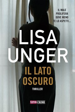 Il lato oscuro (eBook, ePUB) - Unger, Lisa