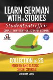 Learn German with Stories Studententreffen Complete Short Story Collection for Beginners (eBook, ePUB)