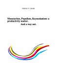 Monetarism, Populism, Keynesianism: a productivity matter. And a way out. (eBook, ePUB)