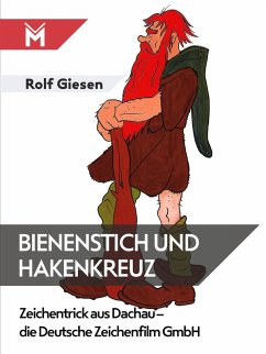 Bienenstich und Hakenkreuz (eBook, ePUB) - Giesen, Rolf