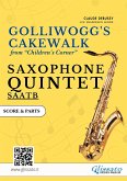 Saxophone Quintet &quote;Golliwogg's Cakewalk&quote; score & parts (fixed-layout eBook, ePUB)