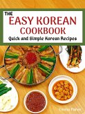 The Easy Korean Cookbook (eBook, ePUB)