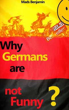 Why Germans are not Funny? (eBook, ePUB) - Benjamin, Mads