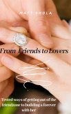 From Friends to Lovers MATT SHOLA (eBook, ePUB)