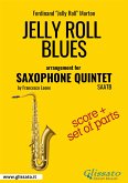 Jelly Roll Blues - Saxophone Quintet score & parts (fixed-layout eBook, ePUB)