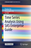 Time Series Analysis Using SAS Enterprise Guide (eBook, PDF)
