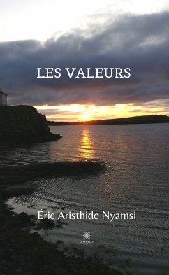 Les valeurs (eBook, ePUB) - Nyamsi, Éric Aristhide