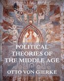 Political Theories of the Middle Age (eBook, ePUB)