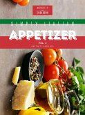 Simply Italian Appetizer Vol5 (eBook, ePUB) Simply Italian Appetizer Vol5 (eBook, ePUB)
