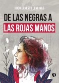 De las negras a las rojas manos (eBook, ePUB)