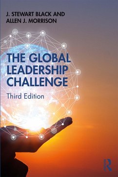 The Global Leadership Challenge (eBook, PDF) - Black, J. Stewart; Morrison, Allen