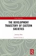 The Development Trajectory of Eastern... - Bild 1