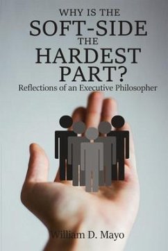 Why is the Soft Side the Hardest Part? (eBook, ePUB) - Mayo, William D.
