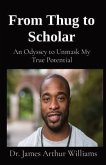 From Thug to Scholar (eBook, ePUB) From Thug to Scholar (eBook, ePUB)
