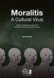 Moralitis, A Cultural Virus (eBook,... - Bild 1