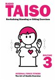 Radio Taiso Routine 3: Revitalising Standing or Sitting Exercises (eBook, ePUB)