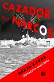 Cazador de narcos (eBook, ePUB)