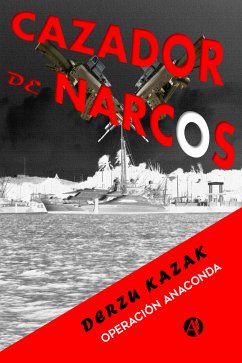 Cazador de narcos (eBook, ePUB) - Kazak, Derzu