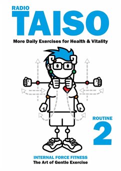 Radio Taiso Routine 2: More Exercises for Health & Vitality (eBook, ePUB) - Neville, Richie