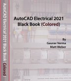 AutoCAD Electrical 2021 Black Book (eBook, ePUB)