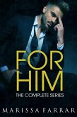 For Him: The Complete Series (eBook, ePUB)
