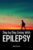 Day by Day Living with Epilepsy (eBook, ePUB)
