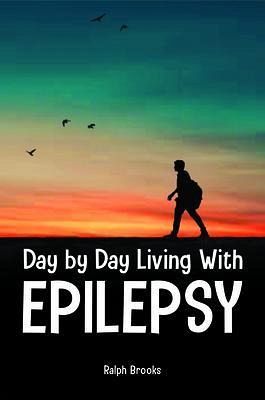 Day by Day Living with Epilepsy (eBook, ePUB)