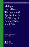 Multiple Fixed-Point Theorems and Applications in the Theory of ODEs, FDEs and PDEs (eBook, PDF)