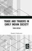 Trade and Traders in Early Indian Society (eBook, ePUB)