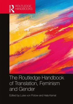 The Routledge Handbook of Translation, Feminism and Gender (eBook, ePUB)