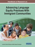 Handbook of Research on Advancing Language Equity Practices With Immigrant Communities