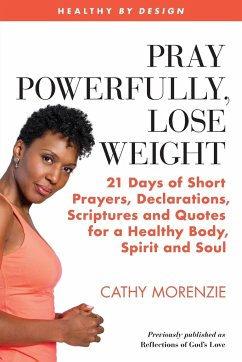 Pray Powerfully, Lose Weight - Morenzie, Cathy