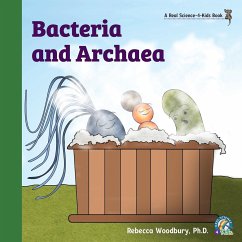 Bacteria and Archaea - Woodbury Ph. D., Rebecca