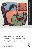 The Complexities of John Hejduk's Work (eBook, PDF)