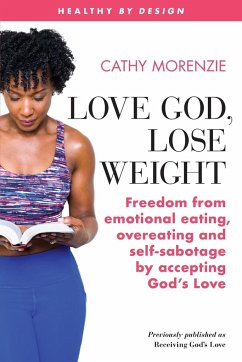 Love God, Lose Weight - Morenzie, Cathy