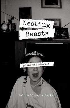 Nesting Beasts - Parker, Naiche Lizzette