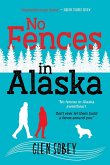 No Fences in Alaska