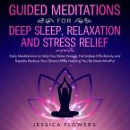 Guided Meditations for Deep Sleep, Relaxation, and Stress Relief (eBook, ePUB)