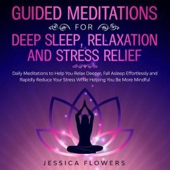 Guided Meditations for Deep Sleep, Relaxation, and Stress Relief (eBook, ePUB) - Made Effortless, Meditation